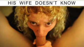 POV – Giving the Neighbor a BJ on the Couch – His Wife Does not Know I blow him and give him a titjob