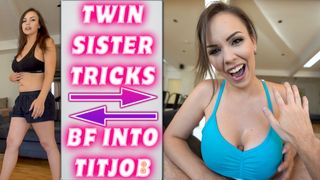 TWIN SISTER TRICKS BF INTO TITJOB – Preview – ImMeganLive
