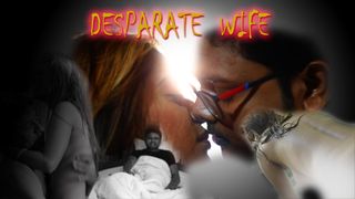 Desperate Wife – Promo – Main Video coming soon