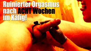 Ruined Orgasm after 8 Weeks in Chastity Cage – evil Mistress enjoys ruining and cbt and hubby is subordinate
