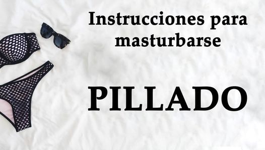 Spanish JOI. Pillado cogiendo las braguitas de tu…
