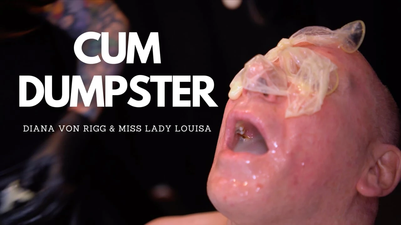 Cum Dumpster