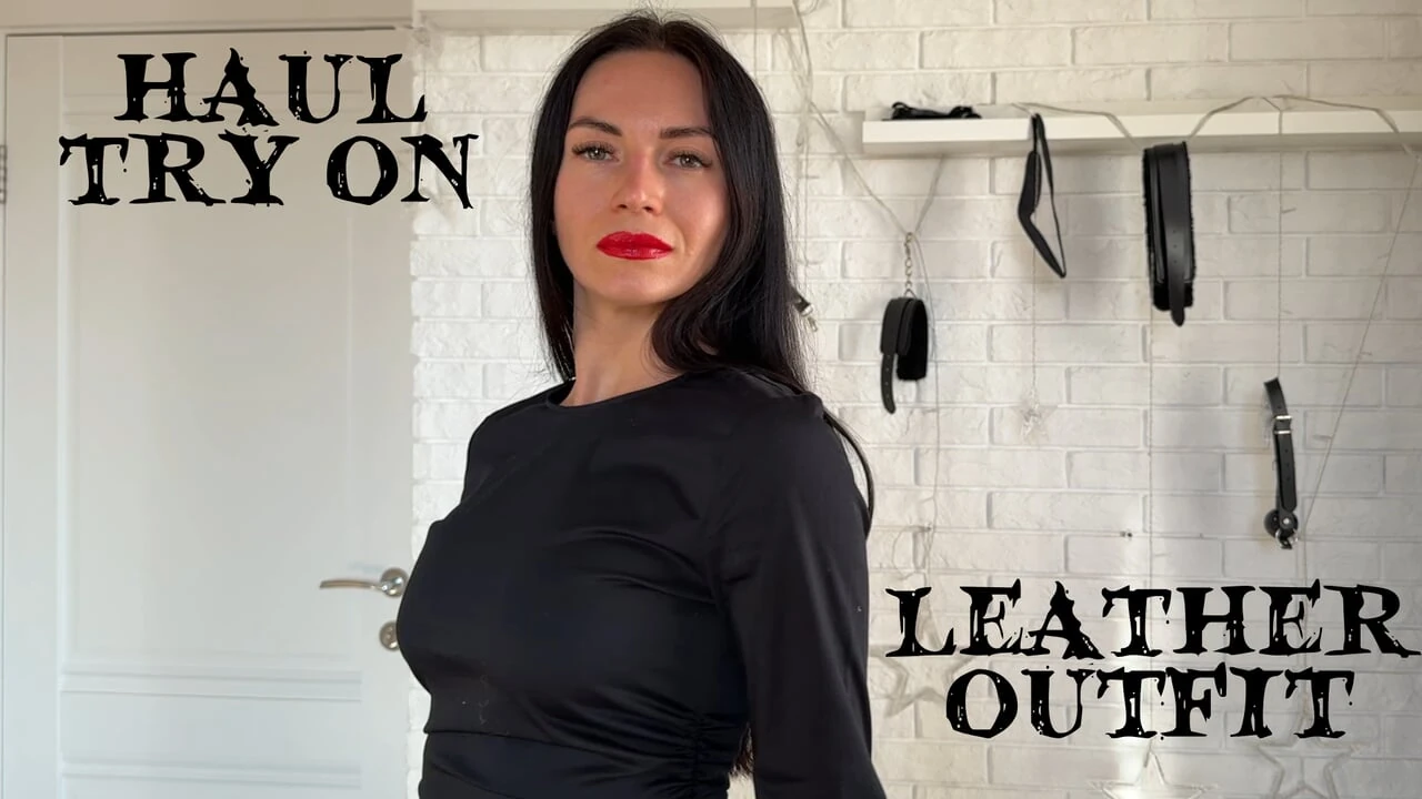 Leather Goddess Try On – Dark Femdom Fashion