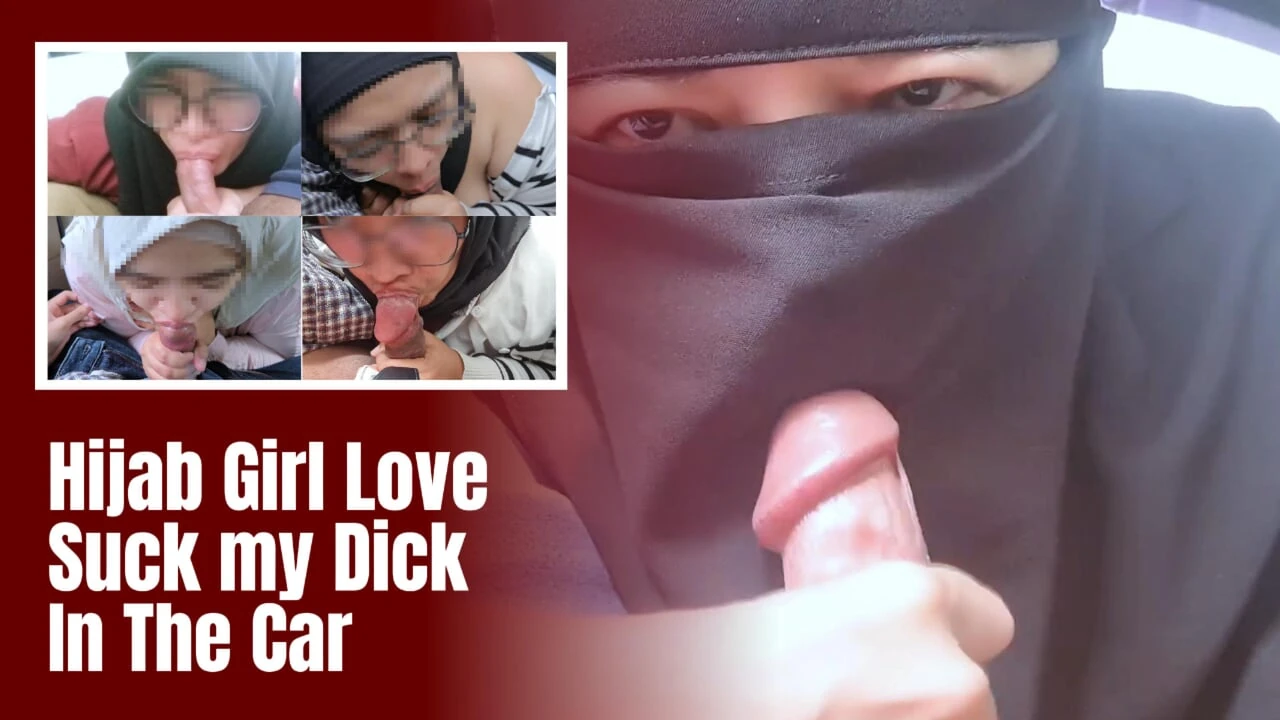 Best Compilation Of Hijab Blowjob in the Car – Minokiiko