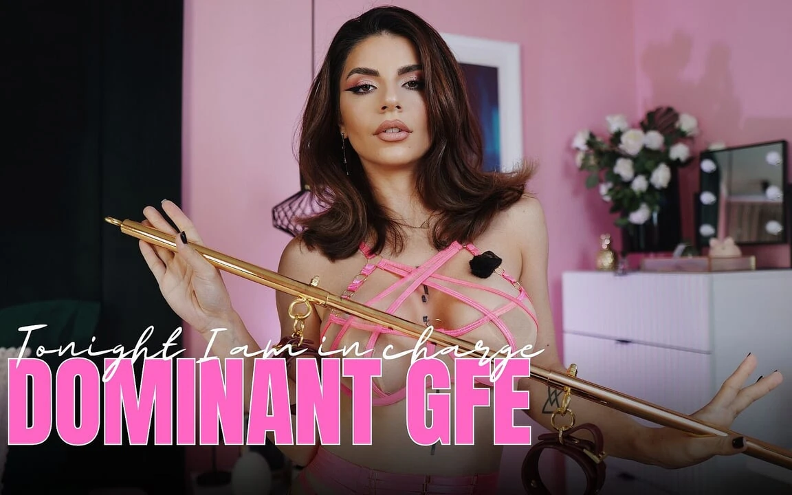 Dominant Gfe – I Take Control