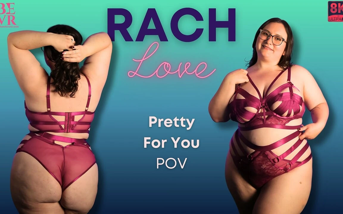 Rach Love – Pretty for You- Bevr